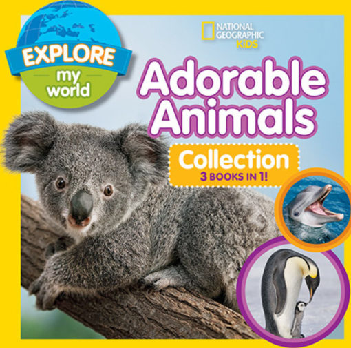 Explore My World Adorable Animals Collection 3-in-1 (Bind-Up)