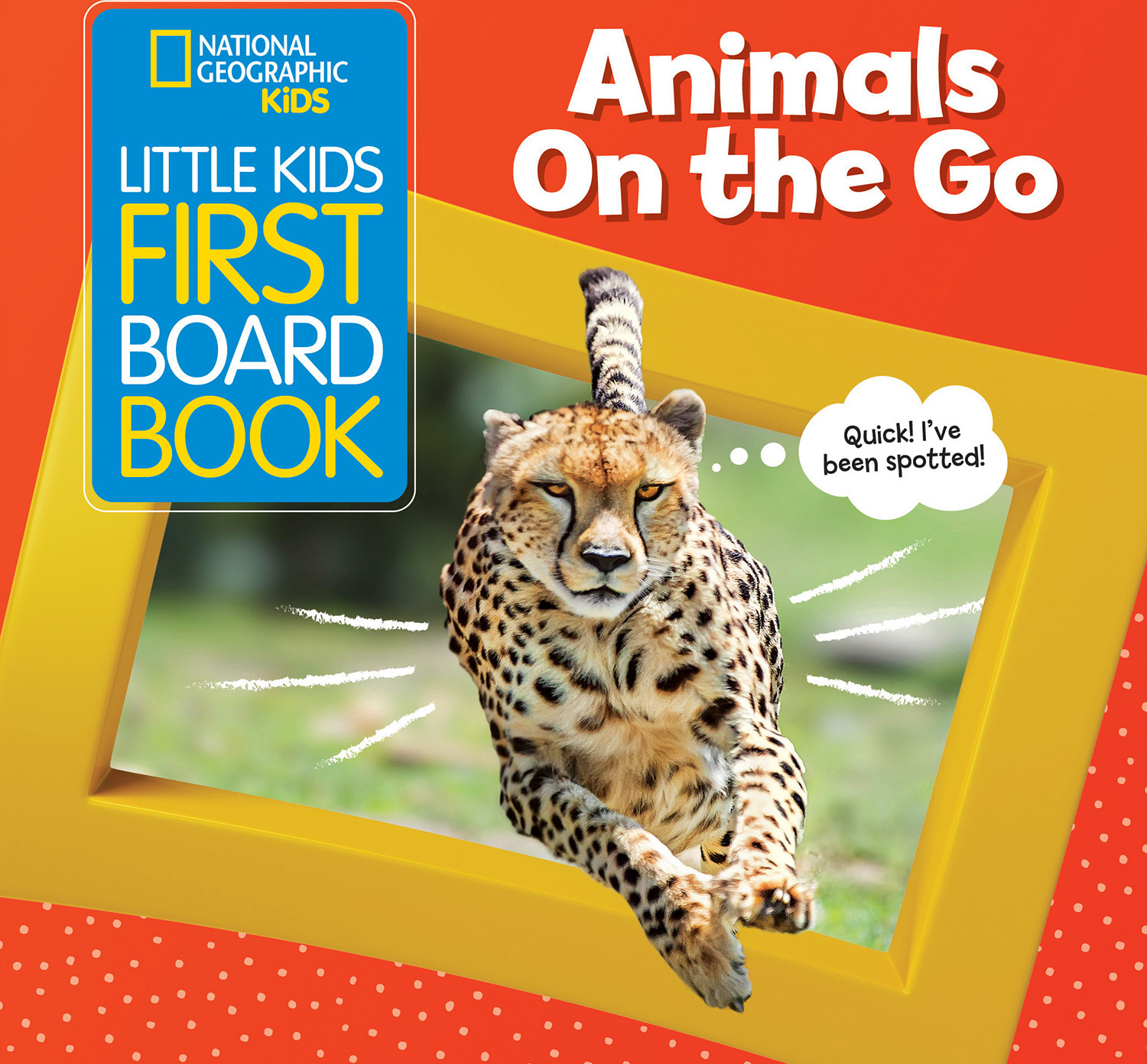 National Geographic Kids Little Kids First Board Book: Animals On the Go