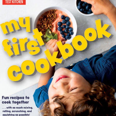 My First Cookbook: Fun recipes to cook together . . . with as much mixing, rolling, scrunching, and squishing as possible!