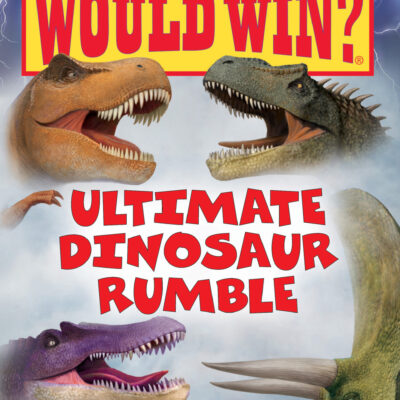 Ultimate Dinosaur Rumble (Who Would Win?)