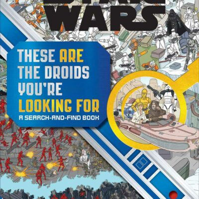 Star Wars Search and Find: These ARE the Droids You're Looking For