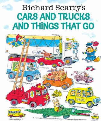 Richard Scarry's Cars and Trucks and Things That Go
