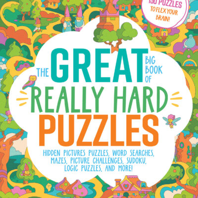 The Great Big Book of Really Hard Puzzles