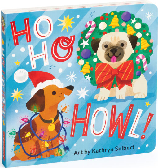 Ho Ho Howl! Board Book