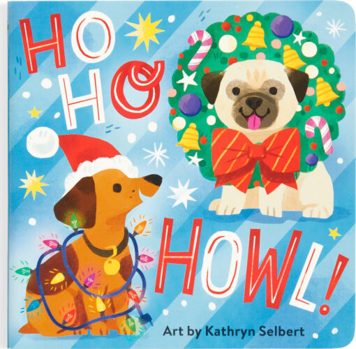 Ho Ho Howl! Board Book