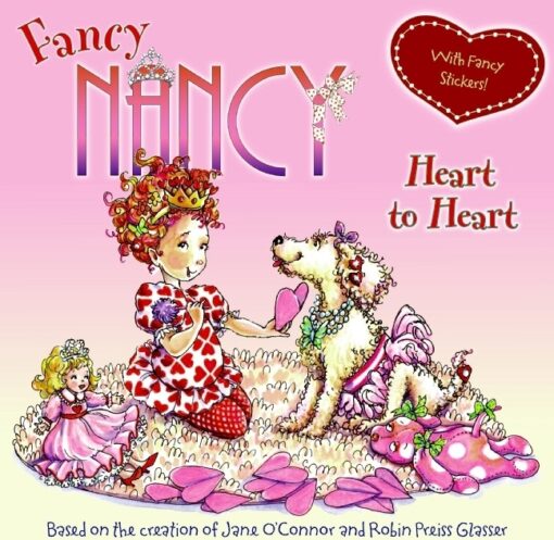 Fancy Nancy: Heart to Heart