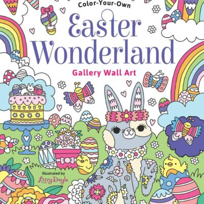 Easter Wonderland: Coloring Book: Color-Your-Own Gallery Wall Art